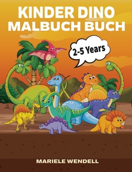 Paperback Kinder Dino: Malbuch Buch 2-5 Jahre [German] Book