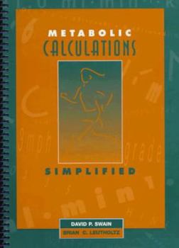 Spiral-bound Metabolic Calculations--Simplified Book