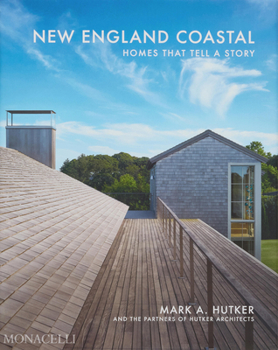 Hardcover New England Coastal: Homes That Tell a Story Book