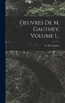 Hardcover Oeuvres De M. Gauthey, Volume 1... [French] Book