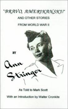 Paperback Bravo, Amerikanski!: And Other Stories from World War II Book