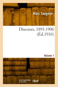 Paperback Discours, 1891-1906. Volume 1 [French] Book