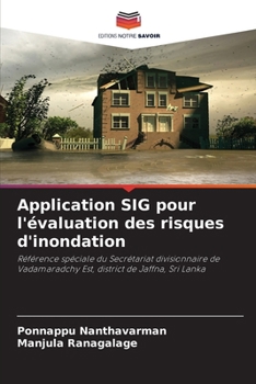 Paperback Application SIG pour l'évaluation des risques d'inondation [French] Book