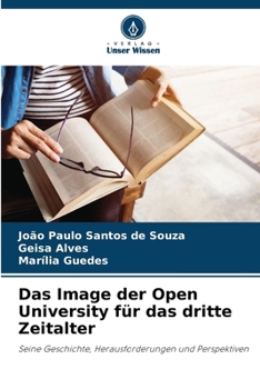 Paperback Das Image der Open University für das dritte Zeitalter [German] Book