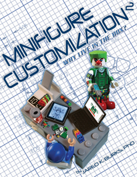 Paperback Minifigure Customization 2: Why Live in the Box? Book