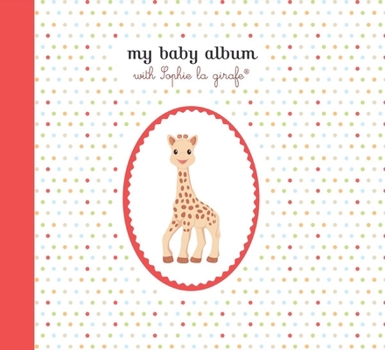 Spiral-bound My Baby Album with Sophie La Girafe(r) Book