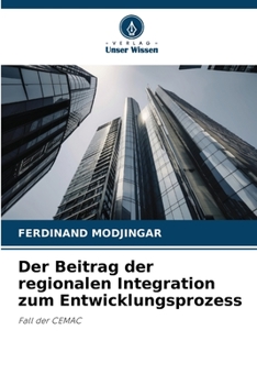 Paperback Der Beitrag der regionalen Integration zum Entwicklungsprozess [German] Book
