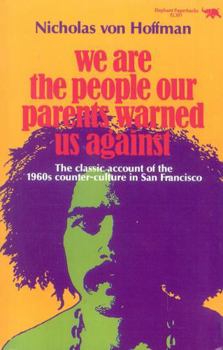 Paperback We Are the People Our Parents Warned Us Against Book