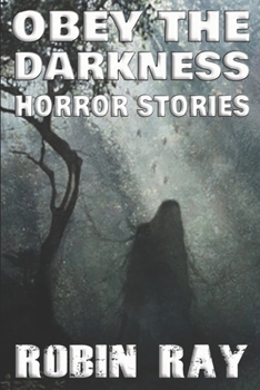 Paperback Obey the Darkness: Horror Stories Book