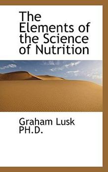 The Elements of the Science of Nutrition