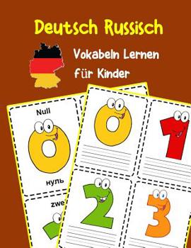 Paperback Deutsch Russisch Vokabeln Lernen für Kinder: 200 basisch wortschatz und grammatik vorschulkind kindergarten 1. 2. 3. Klasse [German] Book