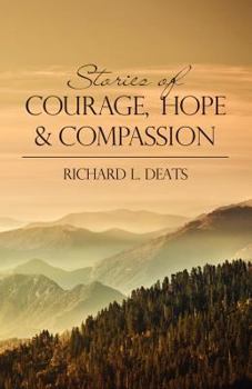 Paperback Stories of Courage, Hope, and Compassion Book