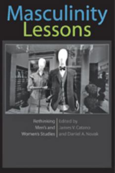 Masculinity Lessons: Rethinking Men's and Women's Studies - Book  of the A Feminist Formations Reader