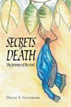 Paperback Secrets of Death: The Journey of the Soul Book