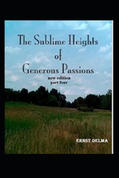 Paperback The Sublime Height of Generous Passions Book