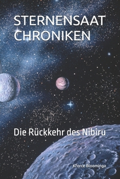 Paperback Sternensaat -Chroniken: Die Rückkehr des Nibiru [German] Book