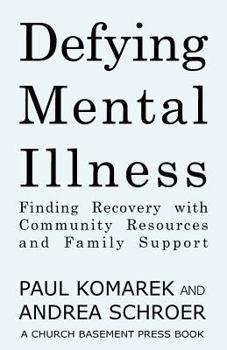 Paperback Defying Mental Illness Book