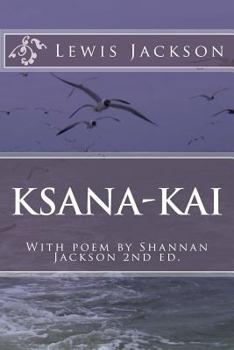 Paperback Ksana-Kai: With poem by Shannan Jackson Book
