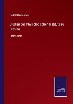 Paperback Studien des Physiologischen Instituts zu Breslau: Erstes Heft [German] Book