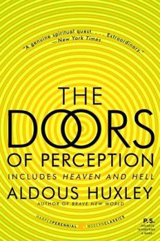 The Doors of Perception / Heaven and Hell