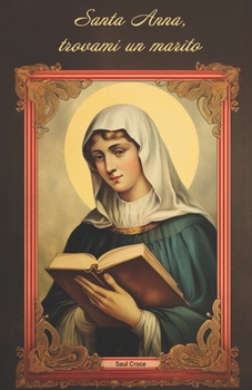 Paperback Santa Anna, Trovami un Marito. [Italian] Book