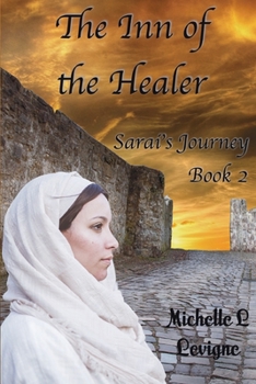 Paperback The Inn of the Healer: Sarai's Journey, Book 2 Book