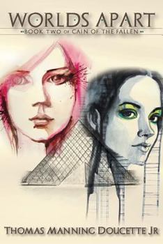 Paperback Cain of the Fallen: Worlds Apart Book