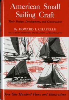 Hardcover American Small Sailing Craft: Their Design, Development and Construction Book