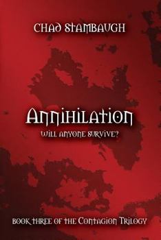 Paperback Annihilation: Will Anyone Survive? Book