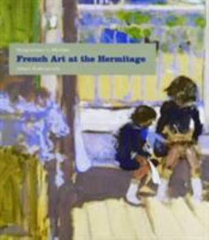 Hardcover French Art at the Hermitage Book