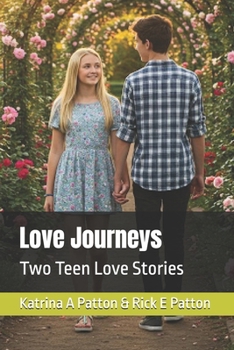 Paperback Love Journeys: Two Teen Love Stories Book