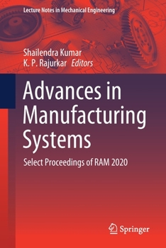 Paperback Advances in Manufacturing Systems: Select Proceedings of RAM 2020 Book