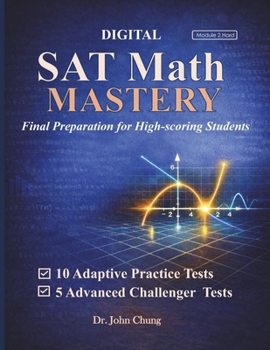 Paperback Digital SAT Math Mastery: Final Preparation for High-Scoring Students Book