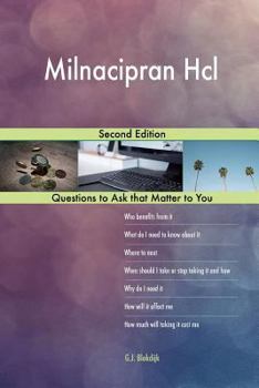 Milnacipran Hcl; Second Edition