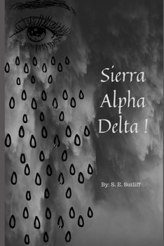 Paperback Sierra Alpha Delta! Book