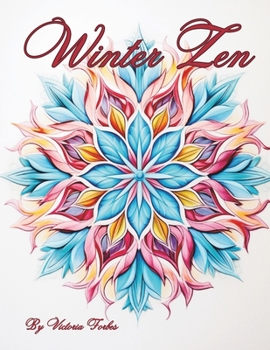 Paperback Winter Zen: Artistic Relaxation in Every Flake Book