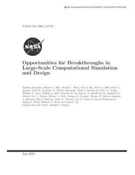 Paperback Opportunities for Breakthroughs in Large-Scale Computational Simulation and Design Book