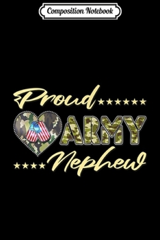 Composition Notebook: Proud Army Nephew US Flag Dog Tag Heart Military Family Gift Premium  Journal/Notebook Blank Lined Ruled 6x9 100 Pages