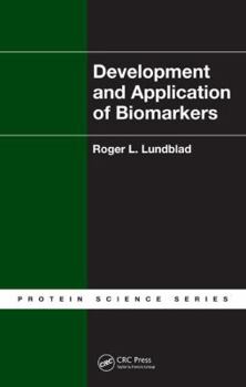 Development And Application Of Biomarkers (Protein Science)