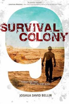 Survival Colony 9 - Book #1 of the Survival Colony 9