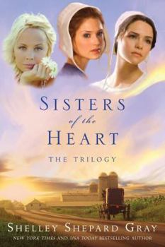 Paperback Sisters of the Heart: The Trilogy Book