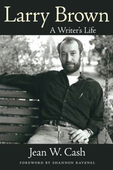 Paperback Larry Brown: A Writer's Life Book