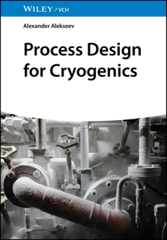 Hardcover Process Design for Cryogenics Book