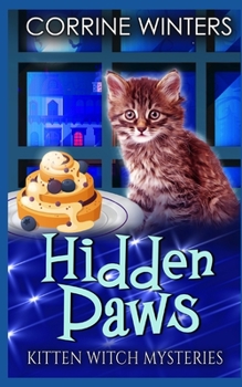 Hidden Paws - Book #9 of the Kitten Witch Mysteries