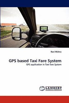 Paperback GPS Based Taxi Fare System Book