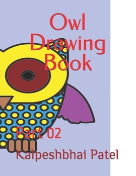 Owl Drawing Book: Part 02