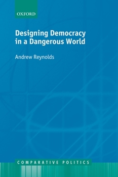 Paperback Designing Democracy in a Dangerous World Book