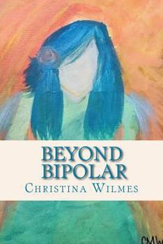 Paperback Beyond Bipolar Book