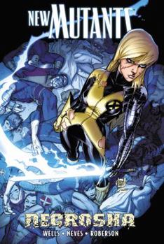 New Mutants, Volume 2: Necrosha - Book #2 of the New Mutants (2009) (Collected Editions)