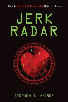 Paperback Jerk Radar: How to Stop a Bad Relationship Before It Starts Book